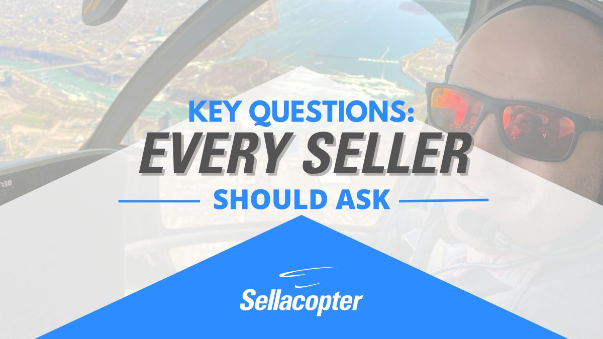 Key-Questions-Every-Seller-Should-Ask-When-Selling-Their-Helicopter