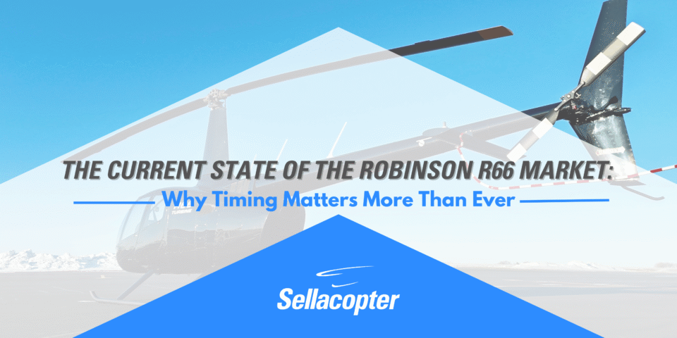 The Current State of the Robinson R66 Helicopter Market